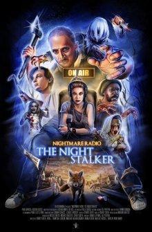 Радио ужасов: Ночной сталкер (Nightmare Radio: The Night Stalker) 2022 года смотреть онлайн бесплатно в отличном качестве. Постер