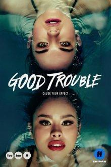 Приятные хлопоты / Good Trouble (2019) смотреть онлайн бесплатно в отличном качестве