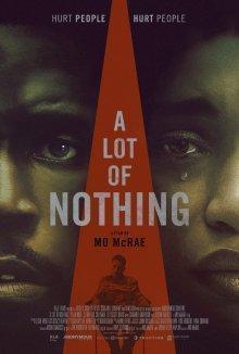 Много ничего / A Lot of Nothing (2022) смотреть онлайн бесплатно в отличном качестве