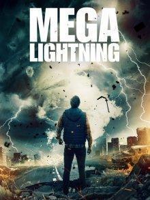 Грозовой шторм / Mega Lightning (None) смотреть онлайн бесплатно в отличном качестве