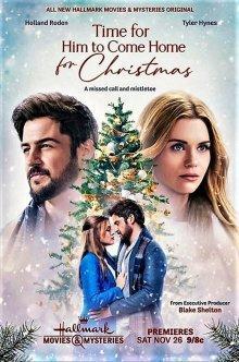 На Рождество ему пора домой / Time for Him to Come Home for Christmas (2022) смотреть онлайн бесплатно в отличном качестве