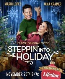 Праздничный пируэт / Steppin' Into the Holiday (2022) смотреть онлайн бесплатно в отличном качестве