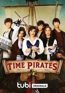 Пираты во времени / Time Pirates (2022) смотреть онлайн бесплатно в отличном качестве