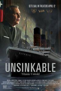 Непотопляемый (Unsinkable) 2024 года смотреть онлайн бесплатно в отличном качестве. Постер