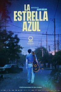 Голубая звезда / La estrella azul (2024) смотреть онлайн бесплатно в отличном качестве