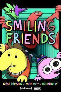 Улыбающиеся друзья (Smiling Friends) 2020 года смотреть онлайн бесплатно в отличном качестве. Постер