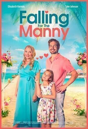 Влюбиться в Мэнни / Falling for the Manny (2023) смотреть онлайн бесплатно в отличном качестве