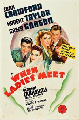 Когда встречаются леди / When Ladies Meet (1941) смотреть онлайн бесплатно в отличном качестве