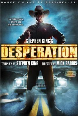 Безнадёга/ Отчаяние / Обреченность / Desperation (2006) смотреть онлайн бесплатно в отличном качестве