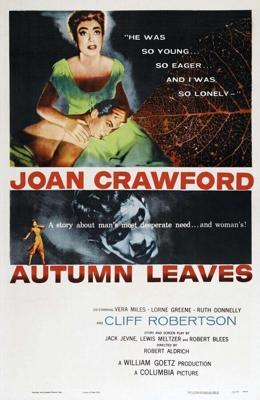 Осенние листья (Autumn Leaves) 1956 года смотреть онлайн бесплатно в отличном качестве. Постер