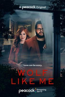 Волк как я / Wolf Like Me (2022) смотреть онлайн бесплатно в отличном качестве