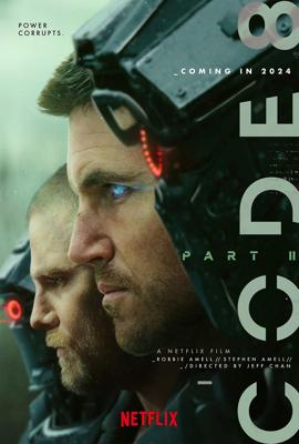 Код 8: Часть 2 / Code 8: Part II (None) смотреть онлайн бесплатно в отличном качестве