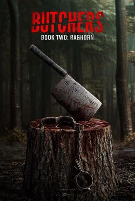 Мясники, книга вторая: Рагорн / Butchers Book Two: Raghorn (None) смотреть онлайн бесплатно в отличном качестве