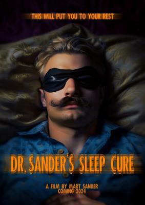 Сонная терапия доктора Сандера (Dr. Sander's Sleep Cure)  года смотреть онлайн бесплатно в отличном качестве. Постер