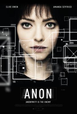 Анон / Anon (2018) смотреть онлайн бесплатно в отличном качестве