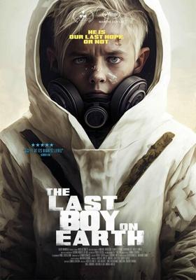 Последний мальчик на Земле (The Last Boy on Earth)  года смотреть онлайн бесплатно в отличном качестве. Постер