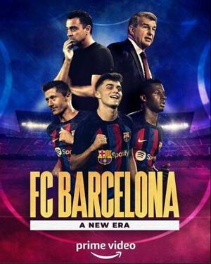 ФК Барселона: Новая эра / FC Barcelona: A New Era (2022) смотреть онлайн бесплатно в отличном качестве