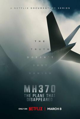 MH370: Самолёт, который исчез / MH370: The Plane That Disappeared (None) смотреть онлайн бесплатно в отличном качестве