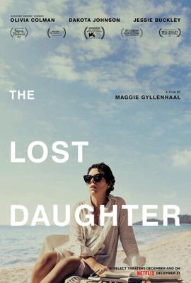 Незнакомая дочь / The Lost Daughter (2021) смотреть онлайн бесплатно в отличном качестве