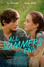 Любое лето заканчивается / All Summers End (2017) смотреть онлайн бесплатно в отличном качестве