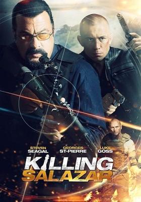 Убийство Салазара / Killing Salazar (2016) смотреть онлайн бесплатно в отличном качестве