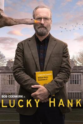 Счастливчик Хэнк (Lucky Hank)  года смотреть онлайн бесплатно в отличном качестве. Постер