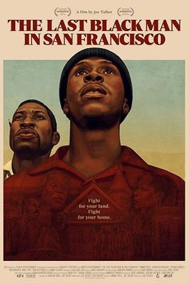 Последний черный в Сан-Франциско / The Last Black Man in San Francisco (2019) смотреть онлайн бесплатно в отличном качестве