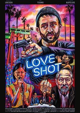 Любовный выстрел / Love Shot (2019) смотреть онлайн бесплатно в отличном качестве