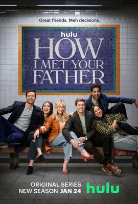 Как я встретила вашего папу / How I Met Your Father (2022) смотреть онлайн бесплатно в отличном качестве