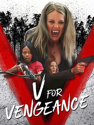 «V» значит Возмездие / V for Vengeance (2022) смотреть онлайн бесплатно в отличном качестве