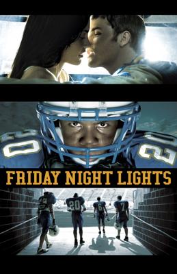 Ночные огни пятницы / Friday Night Lights (2006) смотреть онлайн бесплатно в отличном качестве