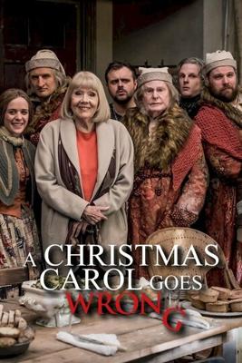 Рождественская песнь пошла не так / A Christmas Carol Goes Wrong (2017) смотреть онлайн бесплатно в отличном качестве