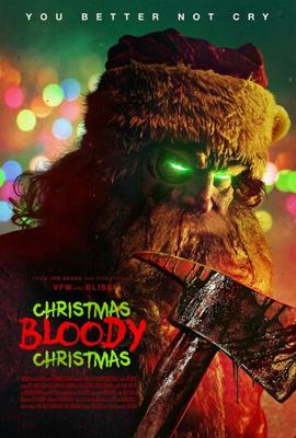 Кровавое Рождество / Christmas Bloody Christmas (2022) смотреть онлайн бесплатно в отличном качестве