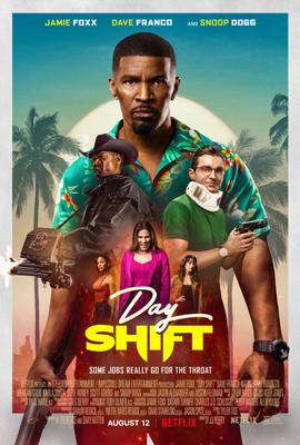 Дневная смена / Day Shift (2022) смотреть онлайн бесплатно в отличном качестве