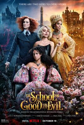 Школа добра и зла / The School for Good and Evil (2022) смотреть онлайн бесплатно в отличном качестве