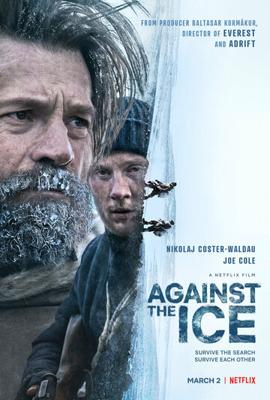 Борьба со льдом / Against the Ice (2022) смотреть онлайн бесплатно в отличном качестве