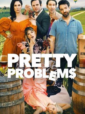 Прекрасные проблемы / Pretty Problems (2022) смотреть онлайн бесплатно в отличном качестве