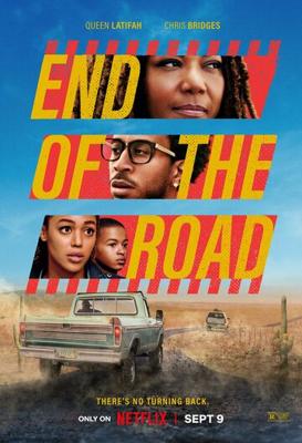 Конец дороги / End of the Road (2022) смотреть онлайн бесплатно в отличном качестве