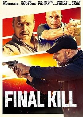 Последнее убийство / Final Kill (None) смотреть онлайн бесплатно в отличном качестве