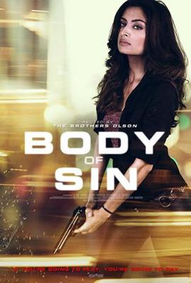 Грешное тело (Body of Sin) 2018 года смотреть онлайн бесплатно в отличном качестве. Постер