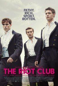 Клуб бунтарей / The Riot Club (None) смотреть онлайн бесплатно в отличном качестве