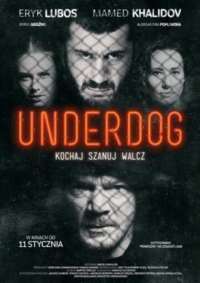 Андердог (Underdog) 2019 года смотреть онлайн бесплатно в отличном качестве. Постер