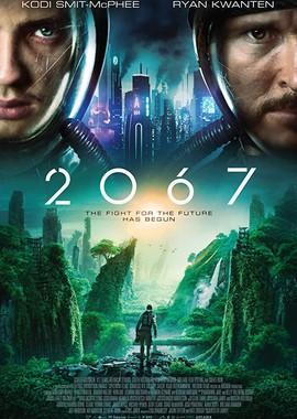 2067: Петля времени (2067)  года смотреть онлайн бесплатно в отличном качестве. Постер