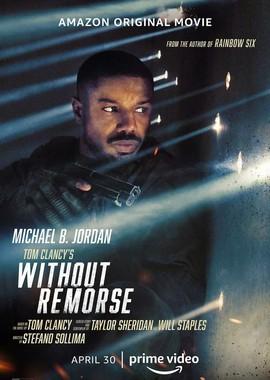 Без жалости / Without Remorse (2021) смотреть онлайн бесплатно в отличном качестве