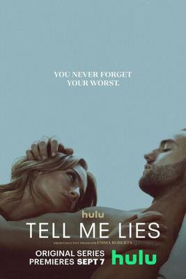 Соври мне / Tell Me Lies (2022) смотреть онлайн бесплатно в отличном качестве