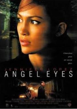 Глаза ангела (Angel Eyes) 2001 года смотреть онлайн бесплатно в отличном качестве. Постер