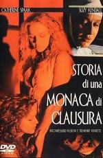 История уединенной монахини / Storia di una monaca di clausura (1973) смотреть онлайн бесплатно в отличном качестве