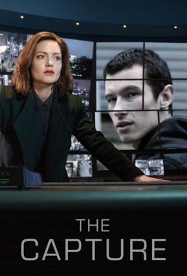 Захват / The Capture (2019) смотреть онлайн бесплатно в отличном качестве