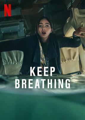 Дыши / Keep Breathing (2022) смотреть онлайн бесплатно в отличном качестве