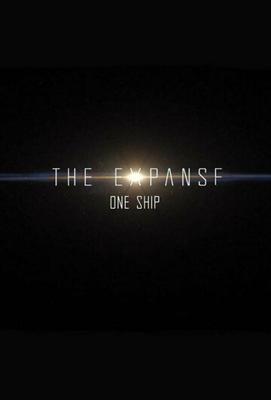 Пространство: Один корабль / The Expanse: One Ship (2021) смотреть онлайн бесплатно в отличном качестве